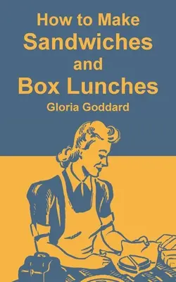Cum să faci sandvișuri și prânzuri la cutie - How to Make Sandwiches and Box Lunches