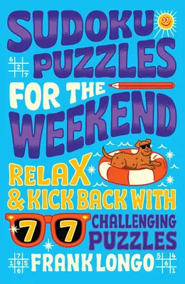 Sudoku Puzzles for a Road Trip: 77 de puzzle-uri pentru copii în mișcare! - Sudoku Puzzles for a Road Trip: 77 Puzzles for Kids on the Go!