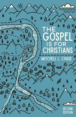 Evanghelia este pentru creștini: Ediția a doua - The Gospel is for Christians: Second Edition