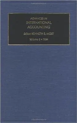 Avansuri în contabilitatea internațională: Volumul 6 - Advances in International Accounting: Volume 6