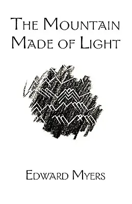 Muntele făcut din lumină - The Mountain Made of Light