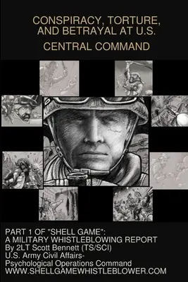 Conspirație, tortură și trădare la Comandamentul Central al SUA - Conspiracy, Torture, and Betrayal at U.S. Central Command