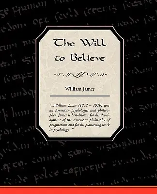Voința de a crede - The Will to Believe