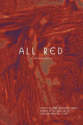 Totul roșu: O Colecție de Poezie - All Red: A Collection of Poetry