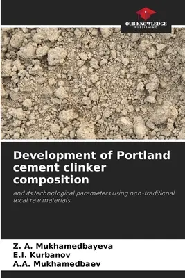 Dezvoltarea compoziției clincherului de ciment Portland - Development of Portland cement clinker composition