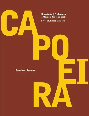 Capoeira - Întâlniri - Capoeira - Encontros
