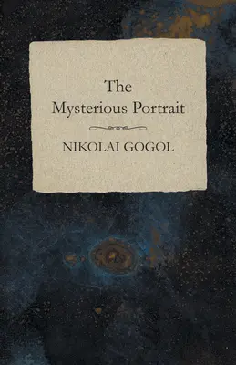 Portretul misterios - The Mysterious Portrait