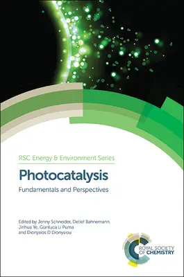 Fotocataliză: Fundamente și perspective - Photocatalysis: Fundamentals and Perspectives
