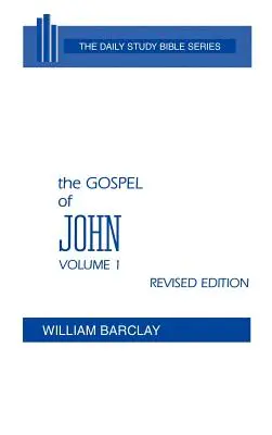 Evanghelia după Ioan: Volumul 1 (capitolele 1 - 7) - The Gospel of John: Volume 1 (Chapters 1 to 7)