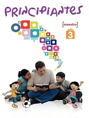 Începători, anul 3, profesor - Principiantes, Ao 3, Maestro