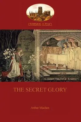 Gloria secretă - The Secret Glory