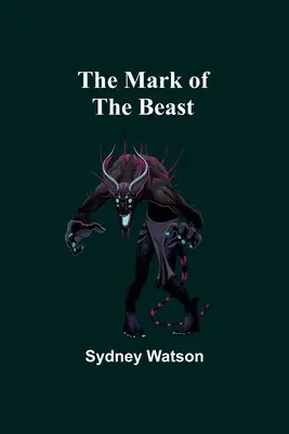 Semnul fiarei - The Mark of the Beast