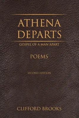 Athena pleacă: Evanghelia unui om aparte - Athena Departs: Gospel of a Man Apart