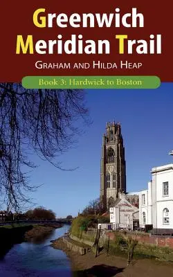 Greenwich Meridian Trail Book 3: De la Hardwick la Boston - Greenwich Meridian Trail Book 3: Hardwick to Boston
