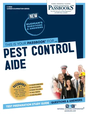 Ajutor pentru controlul dăunătorilor (C-2030): Passbooks Study Guide Volume 2030 - Pest Control Aide (C-2030): Passbooks Study Guide Volume 2030