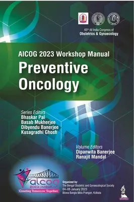 AICOG 2023 Workshop Manual: Oncologie preventivă - AICOG 2023 Workshop Manual: Preventive Oncology