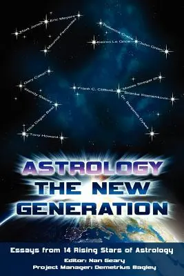 Astrologie: Noua Generație - Astrology: The New Generation