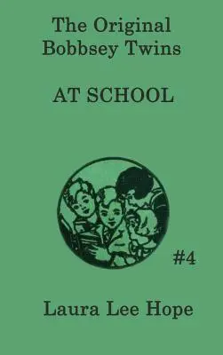 Gemenii Bobbsey la școală - The Bobbsey Twins at School
