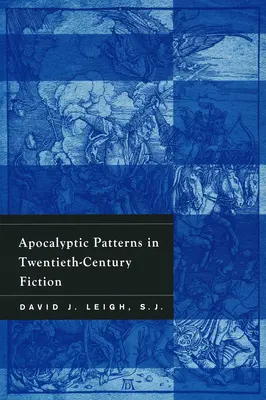Modele apocaliptice în ficțiunea secolului XX - Apocalyptic Patterns in Twentieth-Century Fiction