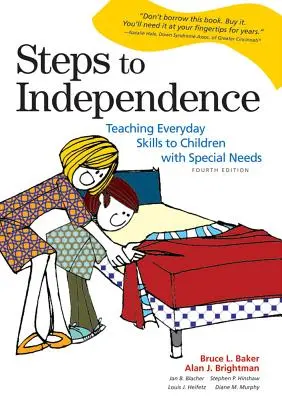 Pași spre independență: Predarea abilităților de zi cu zi copiilor cu nevoi speciale - Steps to Independence: Teaching Everyday Skills to Children with Special Needs