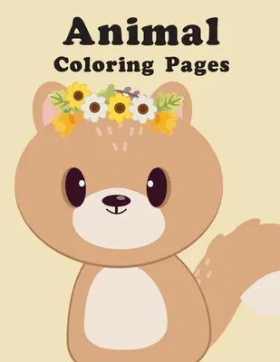 Pagini de colorat cu animale: cărți ilustrate pentru copii de vârsta a treia - Animal Coloring Pages: picture books for seniors baby