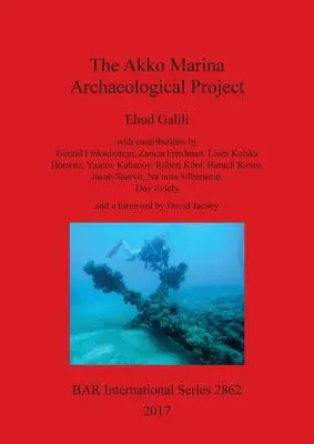 Proiectul arheologic Akko Marina - The Akko Marina Archaeological Project