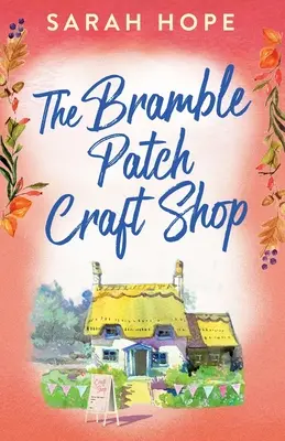 Magazinul de artizanat Bramble Patch - The Bramble Patch Craft Shop