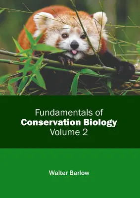 Fundamente de biologie a conservării: Volumul 2 - Fundamentals of Conservation Biology: Volume 2