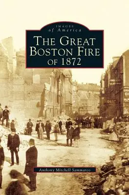 Marele incendiu din 1872 - Great Fire of 1872