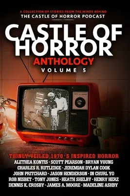 Castle of Horror Anthology volumul 5: Thinly Veiled: anii '70 - Castle of Horror Anthology Volume 5: Thinly Veiled: the '70s