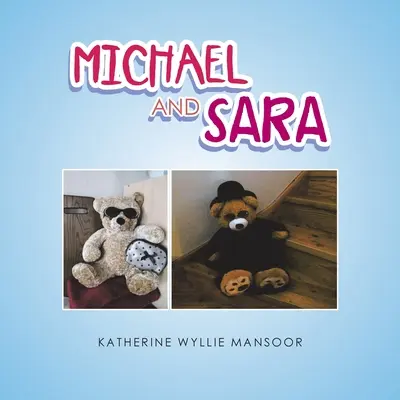 Michael și Sara - Michael and Sara