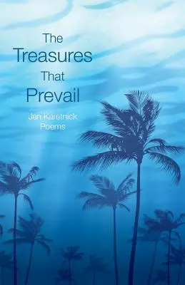 Comorile care prevalează (The Treasures That Prevail) - The Treasures That Prevail