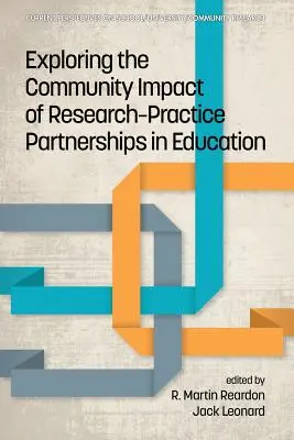 Explorarea impactului comunitar al parteneriatelor cercetare-practică în educație - Exploring the Community Impact of Research-Practice Partnerships in Education