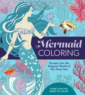 Sirene de Colorat: Evadează în lumea magică a adâncurilor mării - Mermaid Coloring: Escape Into the Magical World of the Deep Sea