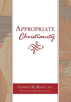 Creștinismul adecvat - Appropriate Christianity