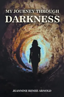 Călătoria mea prin întuneric - My Journey Through Darkness