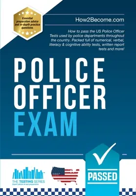 Examenul de ofițer de poliție: Cum să treci testele de ofițer de poliție din SUA - Police Officer Exam: How to Pass the US Police Officer Tests