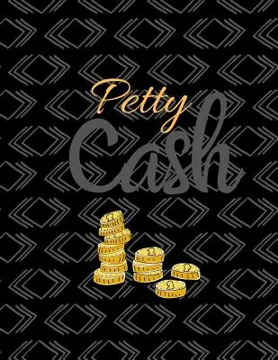 Petty Cash: 6 Column Payment Record Tracker - Manage Cash Going In & Out - Simple Accounting Book - 8.5 x 11 inch Compact - 120 - Petty Cash: 6 Column Payment Record Tracker - Manage Cash Going In & Out - Simple Accounting Book - 8.5 x 11 inches Compact - 120
