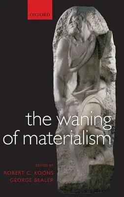 Diminuarea materialismului - The Waning of Materialism