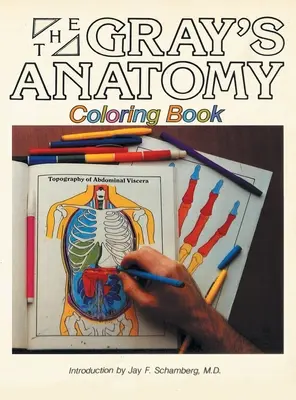 Gray's Anatomy Carte de colorat - Gray's Anatomy Coloring Book