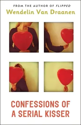 Confesiunile unui sărutător în serie - Confessions of a Serial Kisser