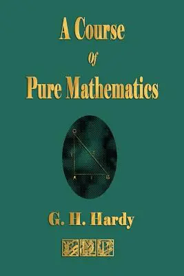 Un curs de matematică pură - A Course of Pure Mathematics