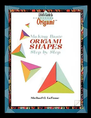 Realizarea formelor Origami pas cu pas - Making Origami Shapes Step by Step