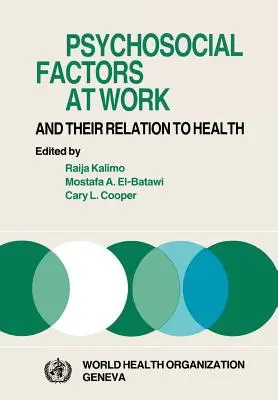 Factori psihosociali la locul de muncă și relația lor cu sănătatea - Psychosocial Factors at Work and Their Relation Tohealth