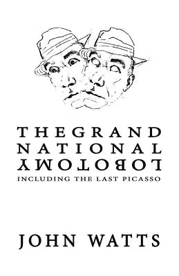 Lobotomia Grand National - The Grand National Lobotomy
