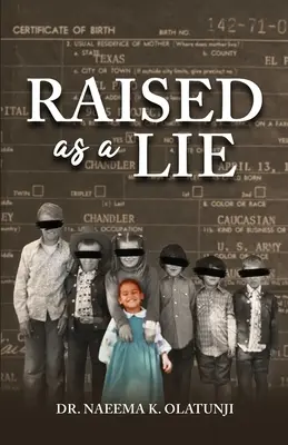Crescut ca o minciună - Raised as a Lie