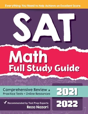 Ghid complet de studiu SAT Math: Revizuire cuprinzătoare + teste practice + resurse online - SAT Math Full Study Guide: Comprehensive Review + Practice Tests + Online Resources
