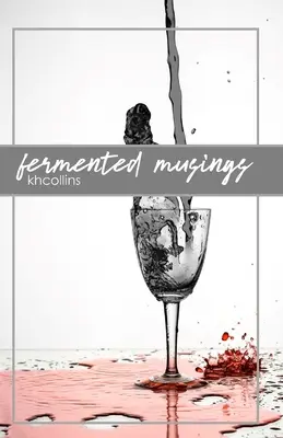 Fermentat Musings - Fermented Musings