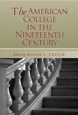 Colegiul american în secolul al XIX-lea - American College in the Nineteenth Century