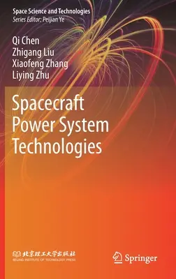 Tehnologiile sistemelor de alimentare a navelor spațiale - Spacecraft Power System Technologies